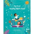 thumbnail image 1 of My First Healthy Habits Book, (Paperback), 1 of 1
