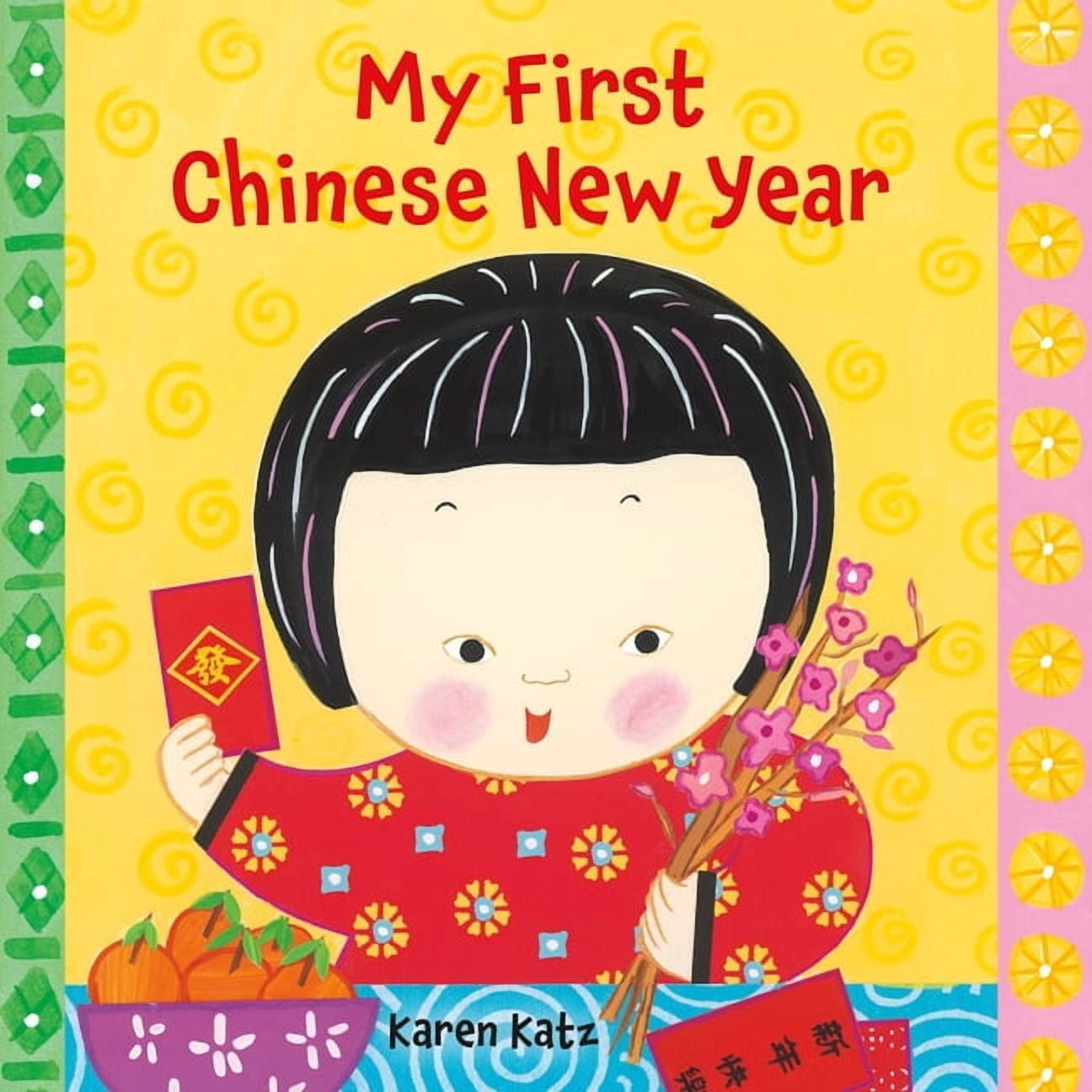 My First Holiday My First Chinese New Year, (Board Book)