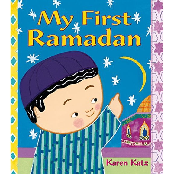 Pre-Owned My First Ramadan (Paperback) 1250062683 9781250062680