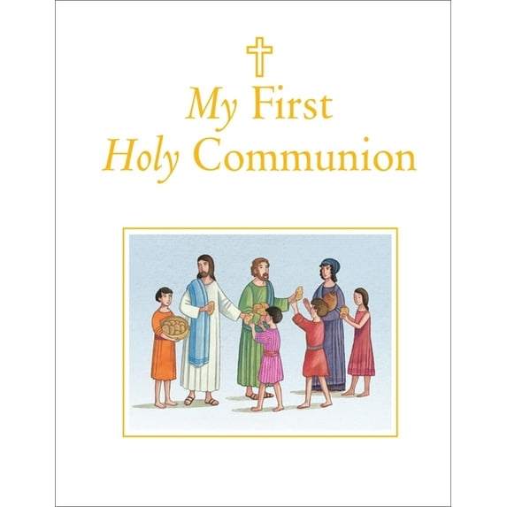 My First Holy Communion, (Hardcover)