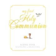 My First Holy Communion Prayers for a Lifetime, Hardcover