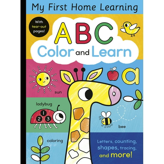 My First Home Learning ABC Color and Learn: Letters, Counting, Shapes, Tracing, and More! with Tear-Out Pages!, (Paperback)