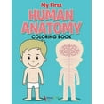 thumbnail image 1 of My First Human Anatomy Coloring Book (Paperback), 1 of 1