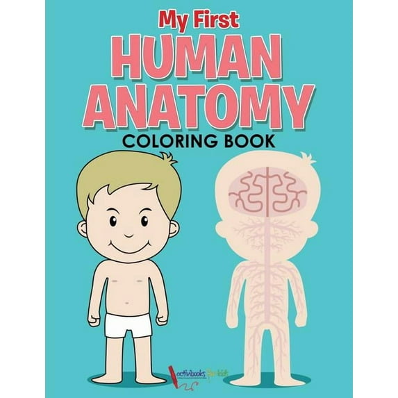 My First Human Anatomy Coloring Book (Paperback)