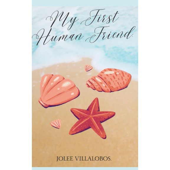 My First Human Friend, (Paperback)