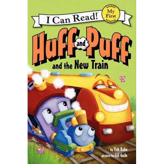 Pre-Owned Huff and Puff and the New Train (My First I Can Read) Paperback