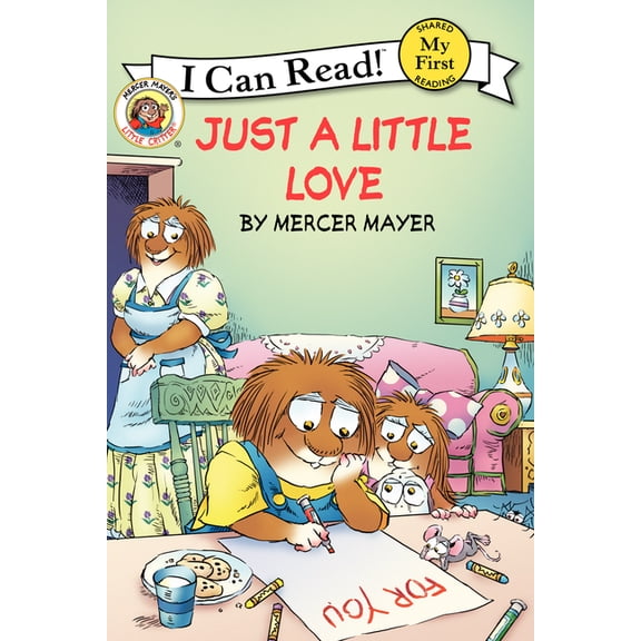 My First I Can Read Little Critter: Just a Little Love, Book 225, (Hardcover)