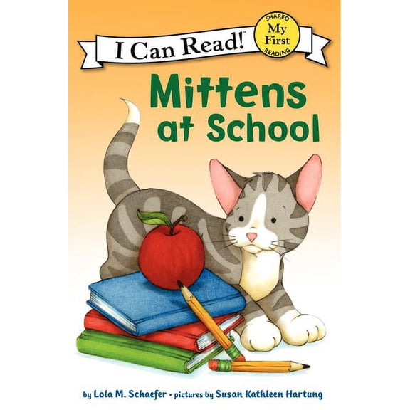 My First I Can Read Mittens at School, (Paperback)