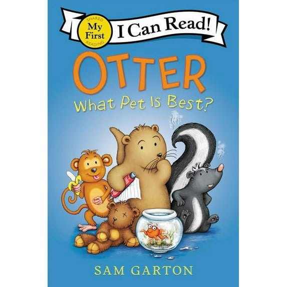 My First I Can Read Otter: What Pet Is Best?, Book 363, (Hardcover)