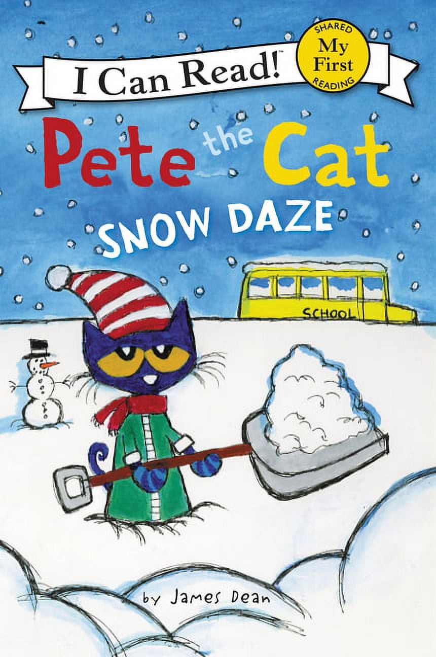 My First I Can Read Pete the Cat: Snow Daze: A Winter and