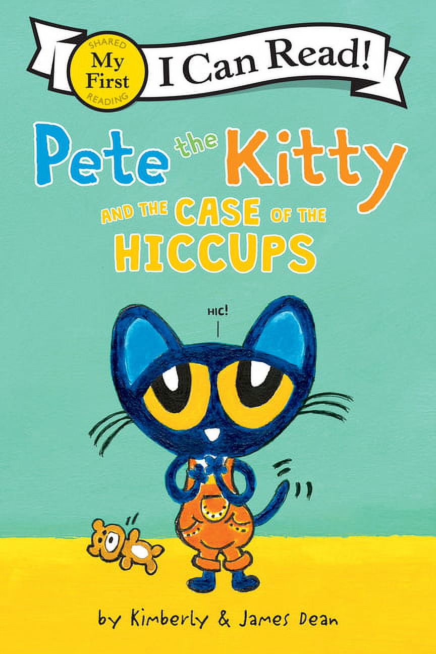 My First I Can Read: Pete the Kitty and the Case of the Hiccups (Paperback) - image 1 of 3