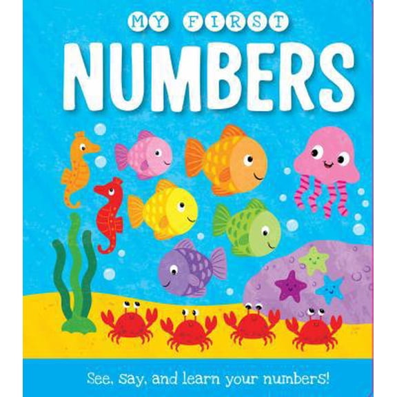 Pre-Owned My First Numbers: See, Say, and Learn Your Numbers! (Hardcover) 1786707276 9781786707277