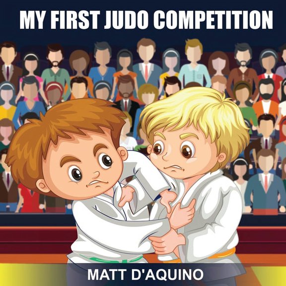 My First Judo Competition, (Paperback)