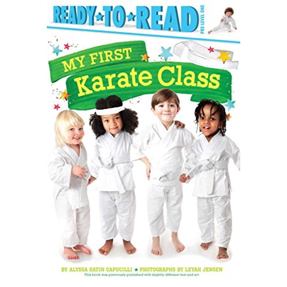 Pre-Owned My First Karate Class: Ready-To-Read Pre-Level 1 (Paperback) 1481479318 9781481479318