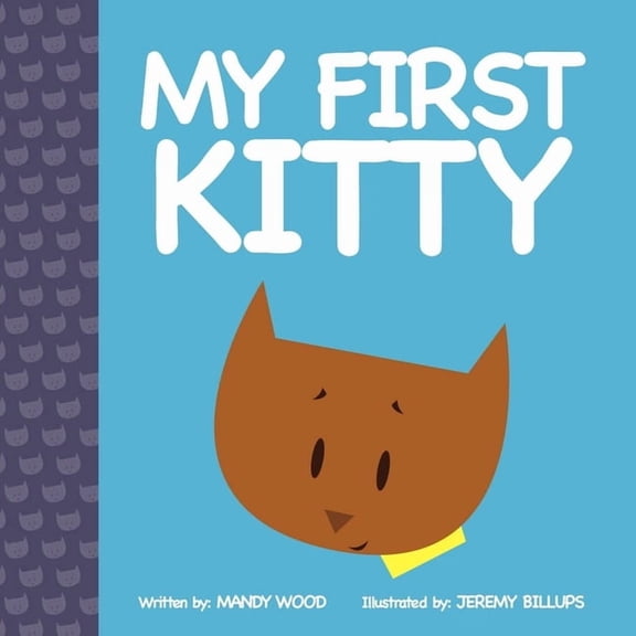 My First Kitty, (Paperback)
