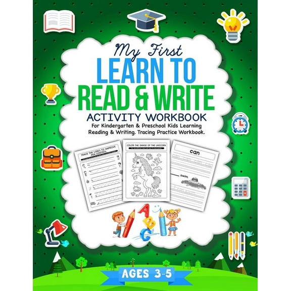 Learn to Read and Write My First Learn To Read & Write Activity Workbook: For Kindergarten & Preschool Kids Learning Reading & Writing. Tracing , Book 1, (Paperback)