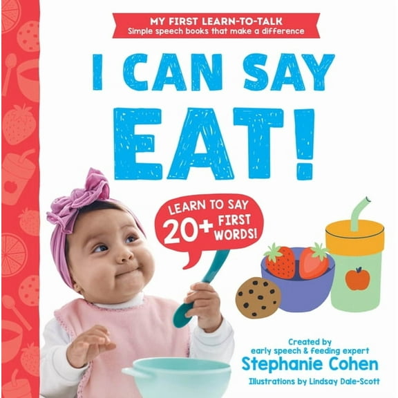 My First Learn-To-Talk Books I Can Say Eat!, (Board Book)