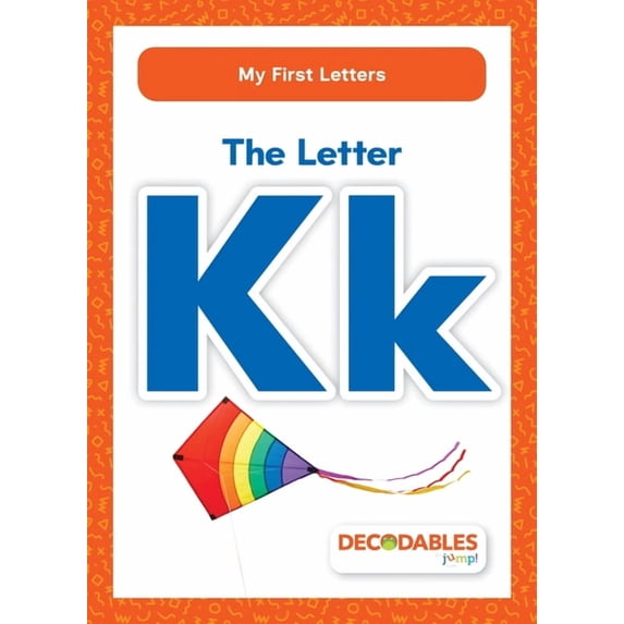 My First Letters The Letter Kk, (Paperback)