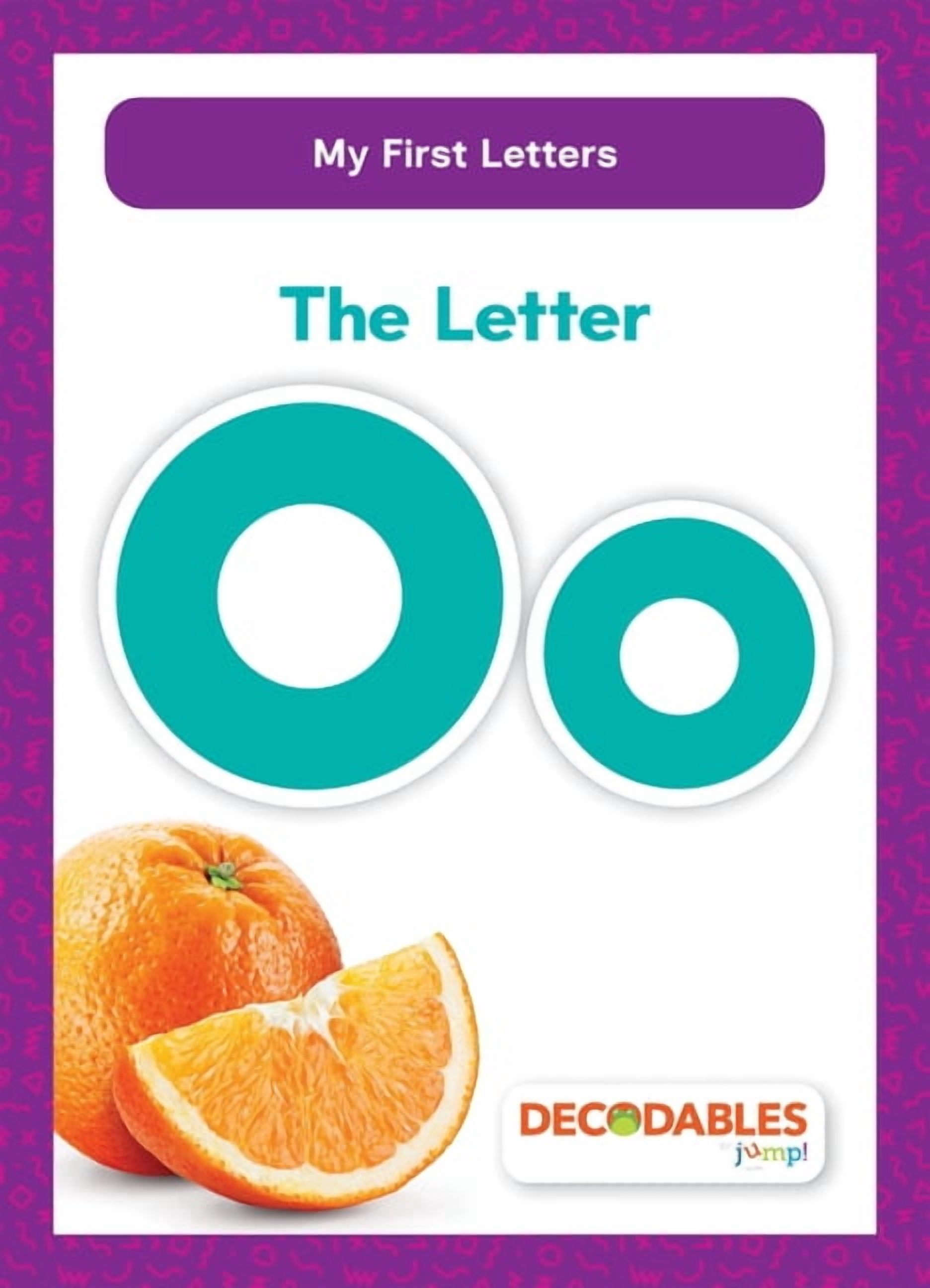 My First Letters The Letter Oo, (Hardcover)