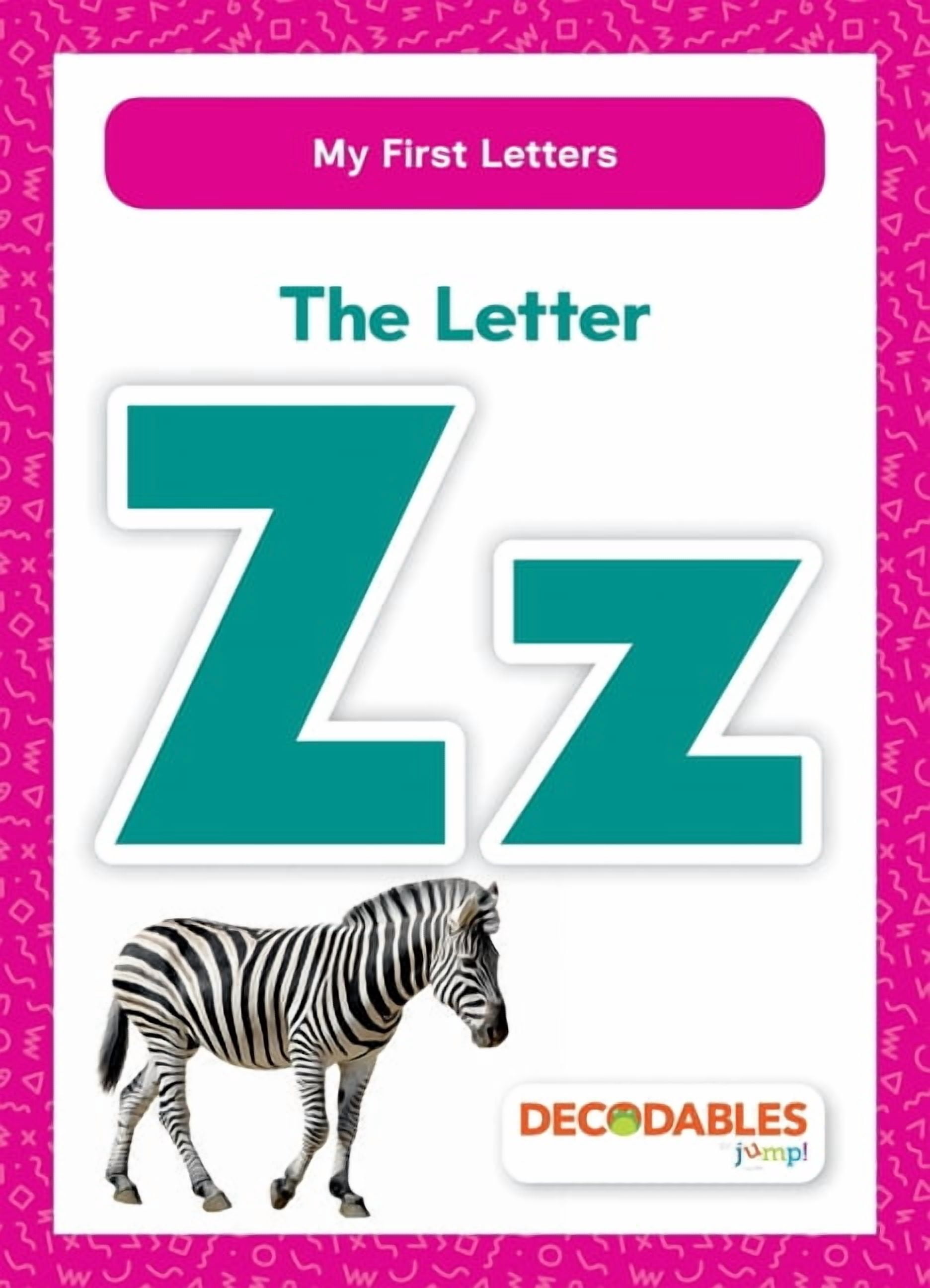 My First Letters The Letter ZZ, (Hardcover)