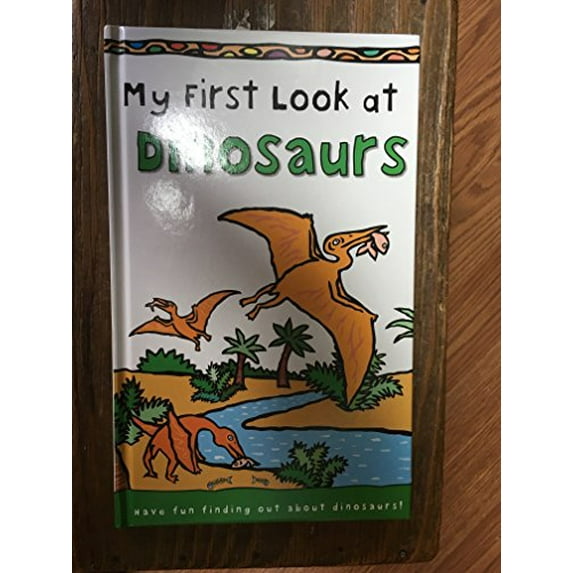 Pre-Owned My First Look At Dinosaurs Paperback
