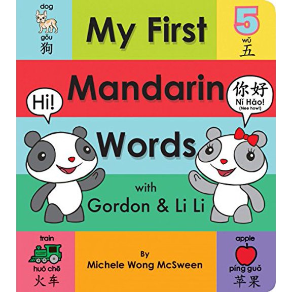 Pre-Owned My First Mandarin Words with Gordon & Li Li (Board book) 1338253727 9781338253726