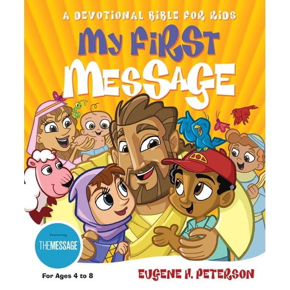 My First Message : A Devotional Bible for Kids (Hardcover)