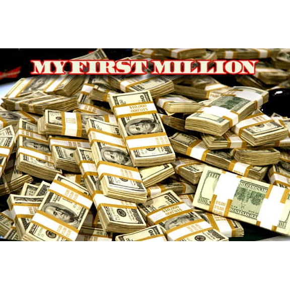 My First Million Money Poster Stacks of cash 16in x 24in Poster Square Adults Best Posters