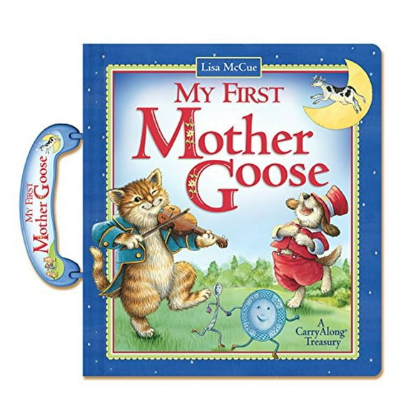 Pre-Owned My First Mother Goose: A Carryalong Treasury (Board book) 0794419313 9780794419318