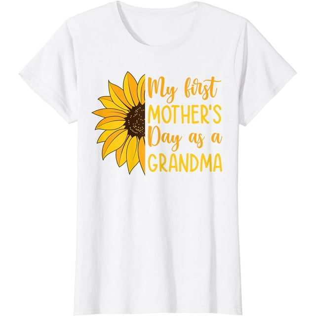 My First Mother's Day As a Grandma Sunflower Mothers Day T-Shirt ...