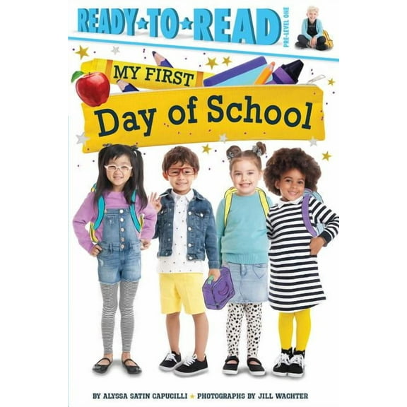 My First My First Day of School: Ready-To-Read Pre-Level 1, (Hardcover)