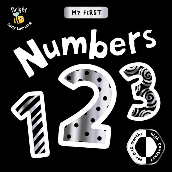 My First Numbers: A High-Contrast First Concepts Book for 0-12 Month Olds (Board Book)