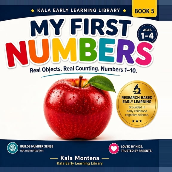 My First Numbers: A Science-Based Number Learning Book for Toddlers Ages 1-4, (Paperback)