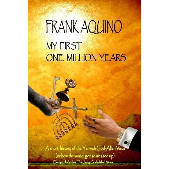 My First One Million Years (Paperback)