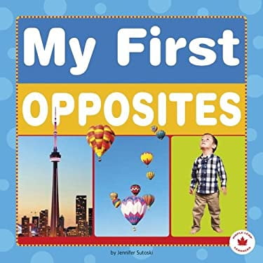 Pre-Owned My First Opposites Maple Leaf Learners Board Book Jennifer Sutoski