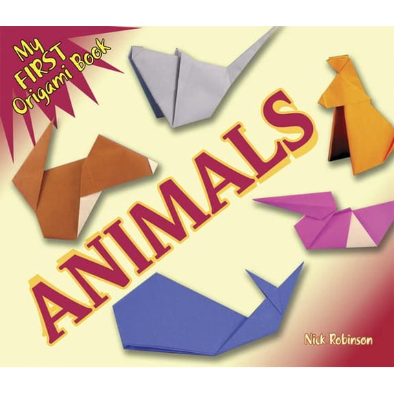 Pre-Owned My First Origami Book -- Animals (Paperback) 0486487067 9780486487069