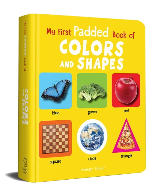 My First Padded Book of Colours and Shapes: Early Learning Padded Board ...