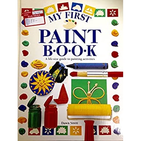 Pre-Owned My First Paint Book (Paperback) 9780751351248