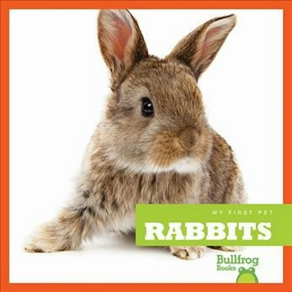 My First Pet: Rabbits (Paperback)
