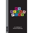 thumbnail image 1 of Pre-Owned My First Play: An Anthology of Theatrical Beginnings Paperback, 1 of 1