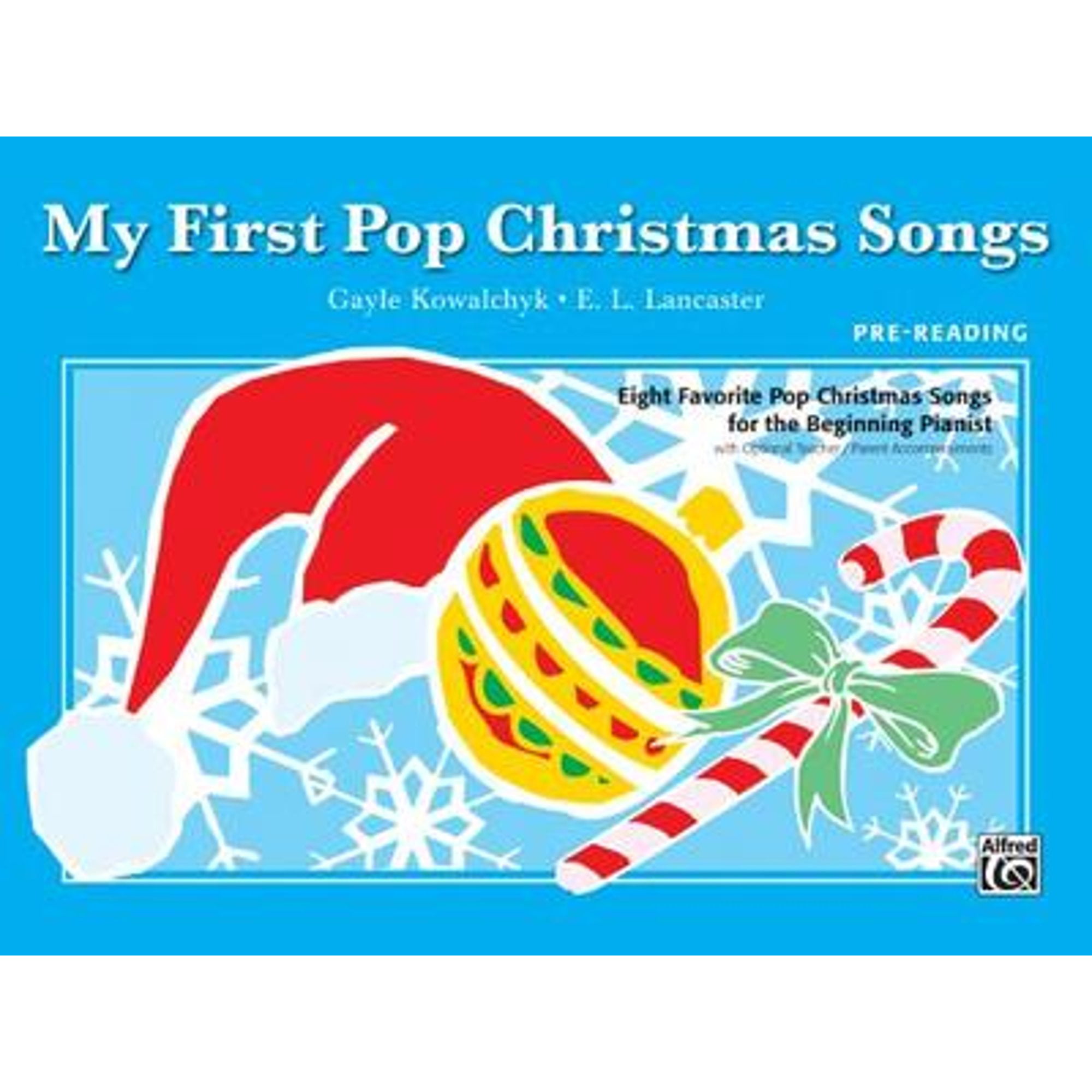 Pre-Owned My First Pop Christmas Songs: Eight Favorite Songs for the Beginning Pianist (Paperback 9780739062616) by Gayle Kowalchyk, E L Lancaster