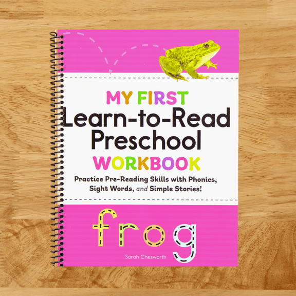 My First Preschool Skills Workbooks My First Learn-To-Read Preschool Workbook: Practice Pre-Reading Skills with Phonics, Sight Words, and Simple Stories!, (Spiral Bound)