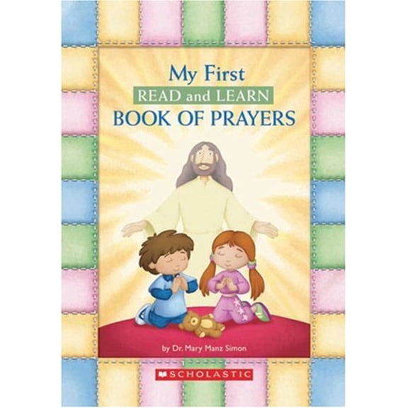 Pre-Owned My First Read and Learn Book of Prayers (Board book) 0439906326 9780439906326