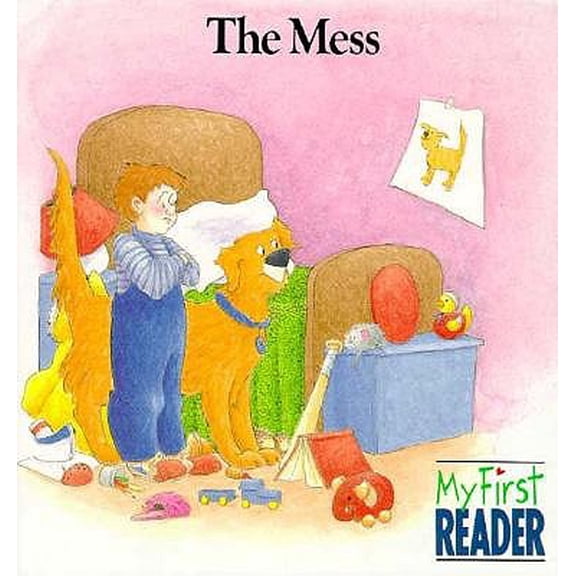 Pre-Owned My First Reader (Hardcover): The Mess (Hardcover)