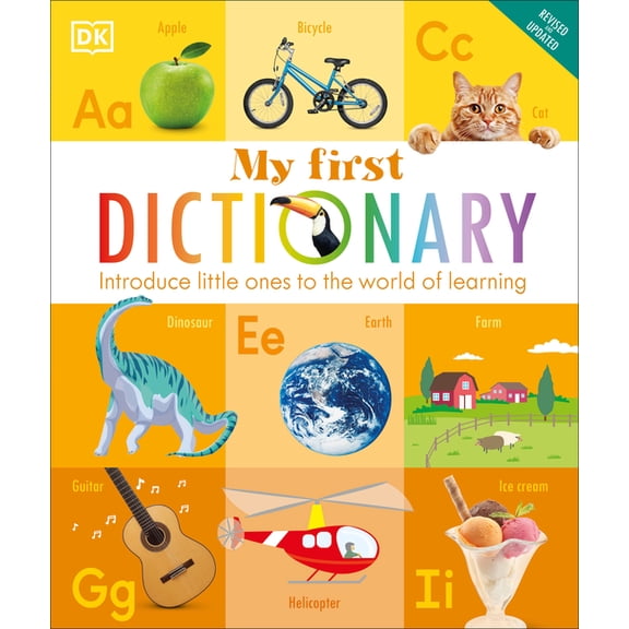 My First Reference My First Dictionary: Introduce Little Ones to the World of Learning, (Hardcover)