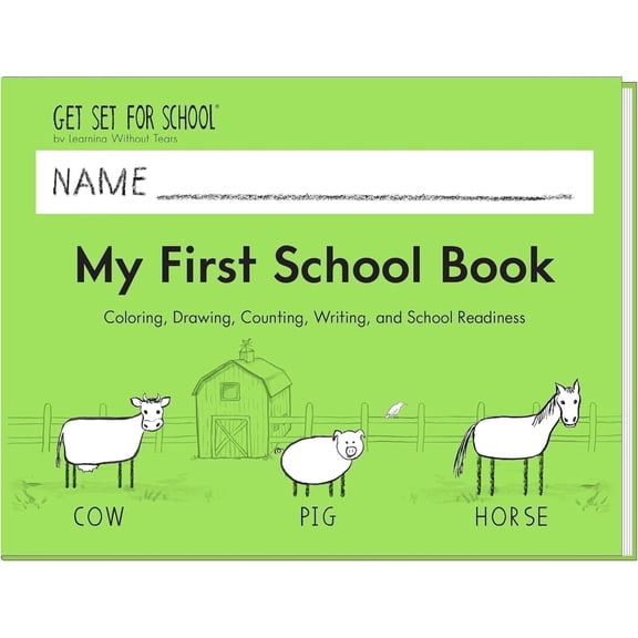 Learning Without Tears : My First School Book Pre-K Student Activity Workbook (96 Pages)