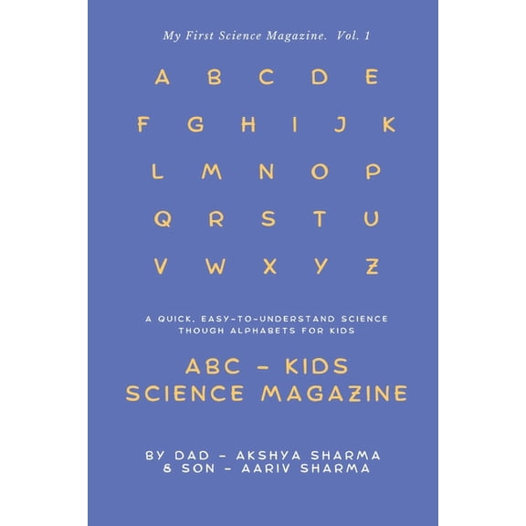 My First Science Magazine : My First Science Book - A to Z for Kids of All Ages (Paperback)