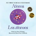 thumbnail image 1 of My First Science Textbook Atoms / Los Ãtomos, (Paperback), 1 of 1
