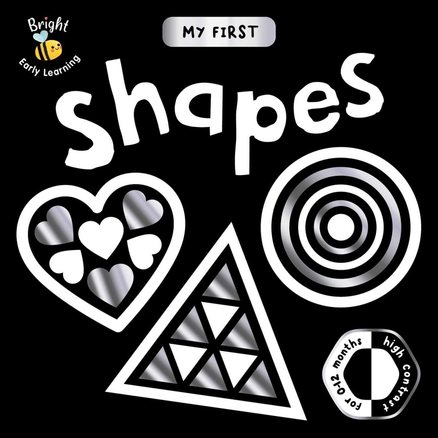 My First Shapes: A High-Contrast First Concepts Book for 0-12 Month Olds (Board Book)