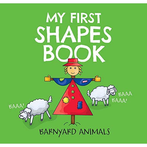 Pre-Owned My First Shapes Book: Barnyard Animals: Kids Learn their Shapes with this Educational and Fun Board Book! (Barnyard Basics): 2 Paperback